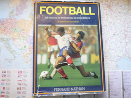 Dictionnaire Du Football Les Joueurs, Les Techniques, Les Compétitions Fernand Nathan 1982 - Wörterbücher