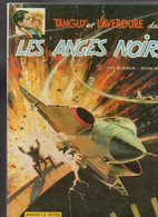 Tanguy Et Laverdure Dans Les Anges Noirs Texte De Charlier Et Dessins De Jijé - Edition Originale De 1968 - Tanguy Et Laverdure
