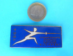 WORLD JUNIORS FENCING CHAMPIONSHIPS 1964. Large Enamel Participant Pin Badge * Escrime Esgrima Fechten Scherma - Fencing