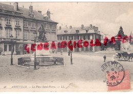 80 - ABBEVILLE - LA PLACE SAINT PIERRE   - SOMME - Abbeville