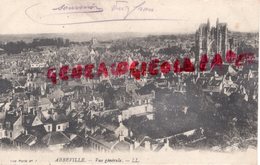 80 - ABBEVILLE - VUE GENERALE   - SOMME - Abbeville