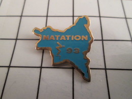 816b Pin's Pins / Beau Et Rare / THEME : SPORTS / NATATION 93 SEINE SAINT DENIS - Natation