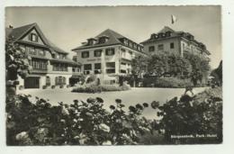 BURGENSTOCK ,  PARK - HOTEL VIAGGIATA  FP - Andere & Zonder Classificatie