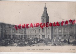 80 - ABBEVILLE - HOSPICE GENERAL  - SOMME - Abbeville