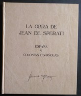España: Año. 1983 - (LA OBRA DE JEAN DE SPERATI) Traducido Al Español. **Lujo Ejemplar, Nº- 0804 De 1000 - Biographies