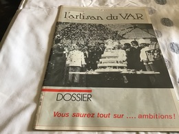 L’artisan Du VarMais 87 Dossier Vous Saurez Tout Sur Ambition Sommaire Stage D’intérêt Général Chambre Des Métiers Du Va - Côte D'Azur