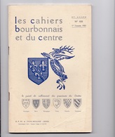 Les Cahiers Du Bourbonnais Et Du Centre N° 105, 1er T. 1983, Jean Guitton, Jacques Chevallier, Jean-Charles Varennes... - Bourbonnais