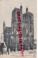 80 - ABBEVILLE - EGLISE SAINT VULFRAN   - SOMME - Abbeville