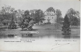 LASNE. CHAPELLE SAINT LAMBERT. LE CHATEAU - Lasne