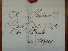 Plis De Paris Pour Troyes, Adressée à Monsieur Brulé, Préfêt Du Département De L'Aube - 1801-1848: Voorlopers XIX