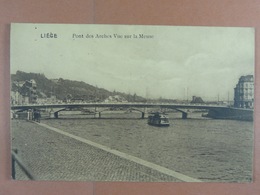 Liège Pont Des Arches Vue Sur La Meuse - Liege