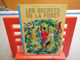 Collection Farandole Les Secrets De La Forêt. Gilbert Delahaye, Illustrations De Fred Et Liliane Funcken....3A0420 - Casterman