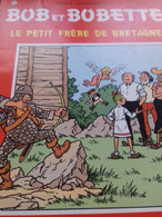 Le Petit Frère De Bretagne WILLY VANDERSTEEN éditions Erasme 1983 - Bob Et Bobette
