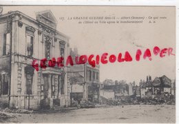 80 - ALBERT - CE QUI RESTE DE L' HOTEL DE VILLE APRES BOMBARDEMENT -GUERRE 1914-  SOMME - Albert