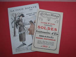 LA  COUR  BATAVE  2 Catalogues  Hiver 1922/23 Et Soldes 1913 - 1900-1940