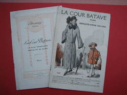 LA  COUR  BATAVE  2 Catalogues  Etrennes 1909 Et Nouveautés D'Hiver 1923/24  T.B.E. - 1900-1940