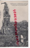 80 - ALBERT - LA BASILIQUE ND DE BREBIERES APRES LE BOMBARDEMENT - SOMME - Albert