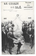 LE GRAIN DE BLE Carte Illustrée Société De Secours Mutuels Fete Noces D'Argent 1908 - Altri & Non Classificati