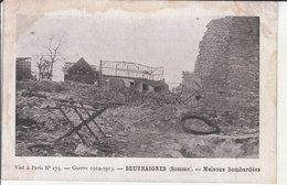 Beuvraignes (1914-1915) - Maisons Bombardées - Beuvraignes