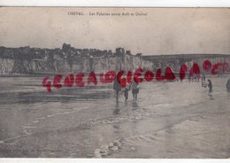 80 - ONIVAL - LA FALAISE ENTRE AULT ET ONIVAL   -SOMME - Onival