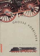 Catalogue ARNOLD 1993-94 Perfekt Im Masstaß 1:160 Grosse Vorbilder - Duits