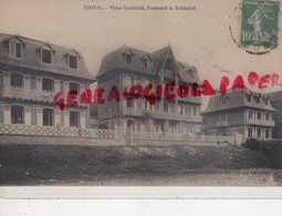 80 - ONIVAL - VILLAS CORDIALITE -FRATERNITE- SOLIDARITE -VILLA   -SOMME - Onival