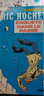 Enquête Dans Le Passé TIBET DUCHATEAU Le Lombard 1974 - Ric Hochet