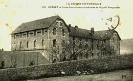 23    Creuse   Guéret   Ecole Notre Dame   Transformée En Hôpital Militaire - Guéret