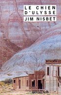 Rivages Noir N° 161 : Le Chien D'Ulysse Par Jim Nisbet (ISBN 286930675X EAN 9782869306752) - Rivage Noir