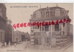 80 - CAYEUX SUR MER - RUE DU PHARE  - SOMME - Cayeux Sur Mer