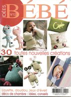 Tricot : Idées BEBE N°12 Layette , Doudou, Déco 10/2007 - Lana