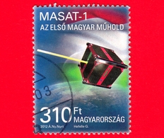 UNGHERIA - Usato - 2012 - Spazio - Lancio Di Masat-1, Il Primo Satellite Ungherese - 310 - Used Stamps