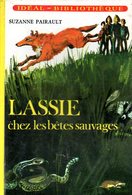 Lassie Chez Les Bêtes Sauvages Par Pairault (ISBN 2010018893 EAN 9782010018893) - Ideal Bibliotheque