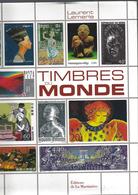 TIMBRES DU MONDE Laurent LEMERLE 2005 - Autres & Non Classés