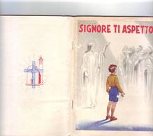 147)libretto Religioso Signore Ti Aspetto - Religion