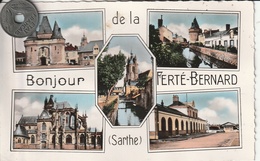 72 - Très Belle Carte Postale Semi Moderne Dentelée De  BONJOUR DE LA FERTE BERNARD  Multi Vues - La Ferte Bernard