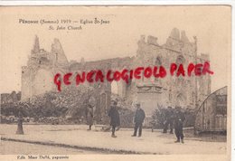 80 -PERONNE - EGLISE SAINT JEAN -  EDITEUR MME DOLLE PAPETERIE - 1919- SOMME - Peronne