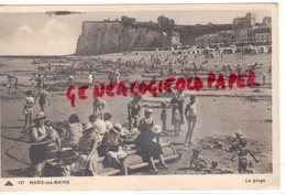 80 - MERS LES BAINS -   LA PLAGE -   SOMME - Mers Les Bains