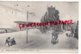 80 - MERS LES BAINS - LA RUE DE LA GARE  -   SOMME - Mers Les Bains