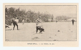 COUPURE De PRESSE SPORT DÉBUT XX ème SIECLE ANNÉE 1908 - BASE BALL LE CHAMP Du JEU - Andere & Zonder Classificatie