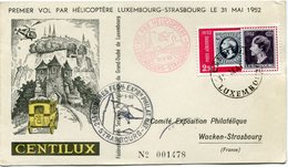 LUXEMBOURG CARTE N°001478 CENTILUX PREMIER VOL PAR HELICOPTERE LUXEMBOURG - STRASBOURG LE 31 MAI 1952 - Hélicoptères