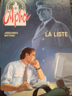 La Liste ALPHA Tome 4 JIGOUNOV MYTHIC Le Lombard 1999 - Alpha