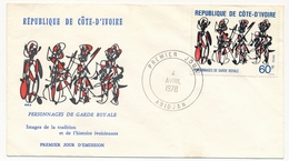 Côte D'Ivoire => 2 Enveloppes FDC - Personnages De Garde Royale - Abidjan - 4 Avril 1978 - Côte D'Ivoire (1960-...)
