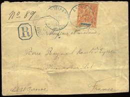 O 40c. Obl. S/lettre Frappée Du CàD D'ANTSIRABE Du 7 Juin 1902 S/lettre Recommandée à Destination De VILLENEUVE SUR LOT. - Sonstige & Ohne Zuordnung