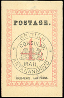 (*) 4 1/2. Rose. ''BRITISH CONSULAR MAIL ANTANANARIVO'' In Black. SUP. - Sonstige & Ohne Zuordnung