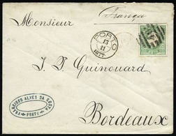 O 50R. Vert Obl CàD PORTO-13.11.1877 Sur Lettre à Destination De BORDEAUX. SUP. - Sonstige & Ohne Zuordnung