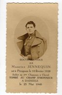 Bidprentje Oorlog Guerre War WOII Maurice JENNEQUIN Presgaux  + 25-05-1940 Dadizele . - Devotieprenten