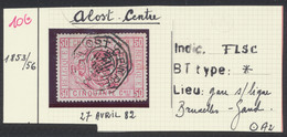 Chemin De Fer - TR4 Obl Télégraphique "Alost - Centre" (1882). Ligne : Bruxelles - Gand / Telegraaf Op Spoorweg - Usati