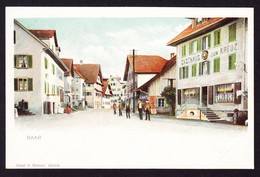 Um 1900 Ungelaufene AK Aus Baar, Strassen Ansicht Mit Gasthaus Zum Kreuz - Baar