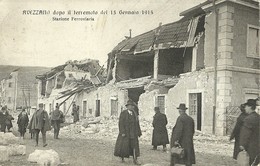 7183" AVEZZANO DOPO IL TERREMOTO DEL 13 GENNAIO 1915-STAZIONE FERROVIARIA "ANIMATA-CART. POST. ORIG. SPED. 1915 - Avezzano